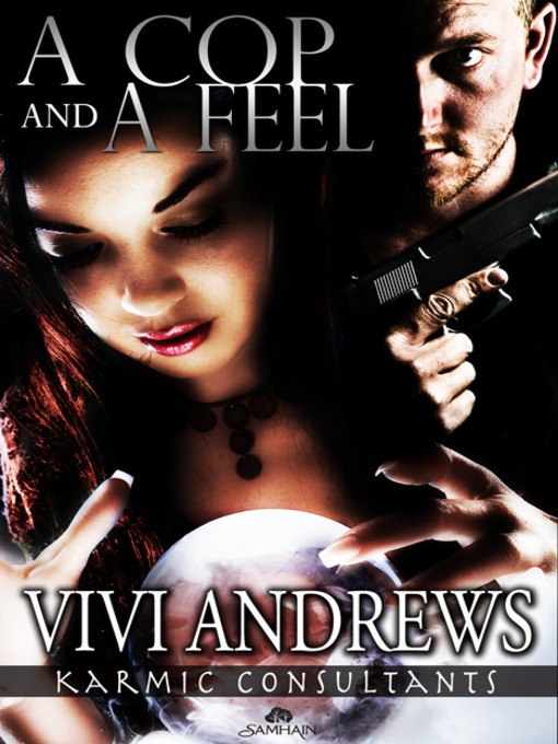 Title details for A Cop and a Feel by Vivi Andrews - Available